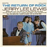 Jerry Lee Lewis - The Return Of Rock