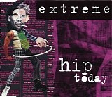 Extreme - Hip Today (CDM Special Edition)