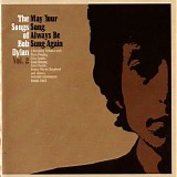 Various artists - The Songs Of Bob Dylan Vol. 2: May Your Song Always Be Sung Again