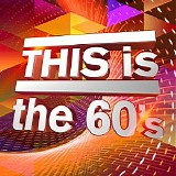 Various artists - THIS is the 60's