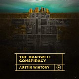 Austin Wintory - The Bradwell Conspiracy