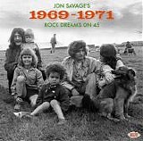Various artists - Jon Savage's 1969-1970: Rock Dreams On 45