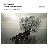 Jan Garbarek & The Hilliard Ensemble - Remember me, my dear