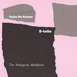 Taylor Ho Bynum 9-tette - The Ambiguity Manifesto