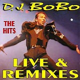 DJ BoBo - The Hits: Live & Remixes