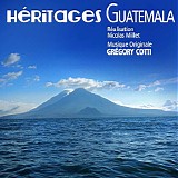 GrÃ©gory Cotti - HÃ©ritage: Guatemala