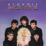 Blondie - The Hunter [Remastered]