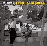 Bob Marley & The Wailers - The Essential Bob Marley & The Wailers