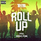 B.o.B. - Roll Up