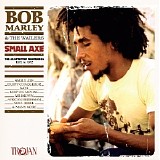 Bob Marley & The Wailers - Small Axe [The UK Upsetter Recordings, 1970-1972]
