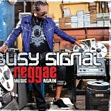 Busy Signal - Reggae Music Again