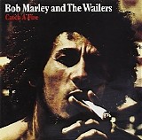Bob Marley & The Wailers - Catch A Fire [Deluxe Edition]