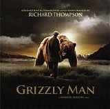 Thompson, Richard - Grizzly Man