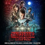 Kyle Dixon & Michael Stein - Stranger Things, Vol. 2 [A Netflix Original Series Soundtrack]