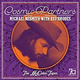 Michael Nesmith & Red Rhodes - Cosmic Partners - The McCabe's Tapes