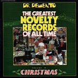 Various artists - Dr. Demento Presents The Greatest Novelty Records Of All Time - Volume VI Christmas