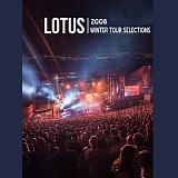 Lotus - 2008 Winter Tour Selections