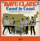 The Dave Clark Five - Coast To Coast (Mono)
