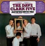 The Dave Clark Five - Satisfied With You (Mono)