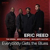 Eric_Reed - Everybody Gets the Blues