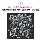 Kenny Burrell & Coleman Hawkins - Bluesy Burrell