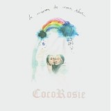 CocoRosie - La Maison de Mon Reve