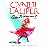 Cyndi Lauper - She's So Unusual [A 30th Anniversary Celebration]