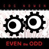 Cog Nomen - Even The Odd