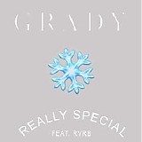 Grady - Really Special