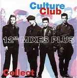 Culture Club - Culture Club Collection [12'' Mixes]