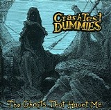 Crash Test Dummies - The Ghosts That Haunt Me