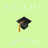 Grady - Model Student