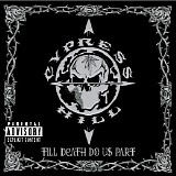 Cypress Hill - Till Death Do Us Part [Explicit]
