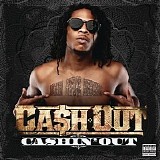 Ca$h Out - Ca$hin Out