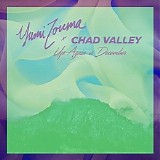 Chad Valley - Up Again vs. December