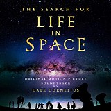 Dale Cornelius - The Search For Life In Space