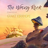 Grant Kirkhope - The Wrong Rock