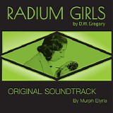 Murph Elyria - Radium Girls