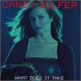 Candy Dulfer - What Does It Take
