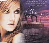 Celine Dion - My Heart Will Go On (Love Theme From 'Titanic') (Dance Mixes)
