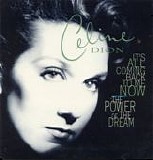 Celine Dion - It's All Coming Back To Me Now / The Power Of The Dream  (CD Single)