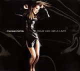 Celine Dion - Treat Her Like A Lady  CD1  [UK]
