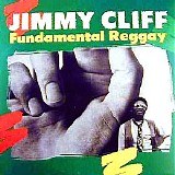 Jimmy Cliff - Fundamental Reggay