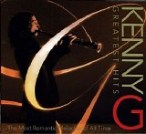 Kenny G - Greatest Hits - The Most Romantic Melodies Of All Time CD1