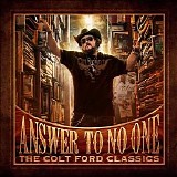 Various artists - Answer to No One: The Colt Ford Classics