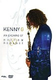 Kenny G - An Evening Of Rhythm & Romance [DVD Rip]