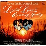 Conway Twitty & Loretta Lynn - Never Ending Song of Love
