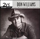 Don Williams - The Best Of-The Millennium Collection Vol. 1