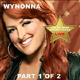 Wynonna Judd - Big Bang Concert Series Wynonna Judd CD1