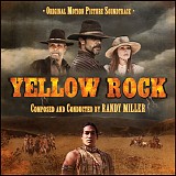 Randy Miller - Yellow Rock